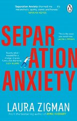 Separation Anxiety: 'Exactly what I needed for a change of pace, funny and charming' - Judy Blume hind ja info | Fantaasia, müstika | kaup24.ee