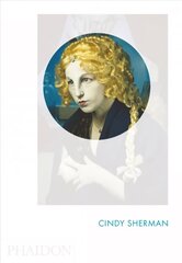 Cindy Sherman: Phaidon Focus цена и информация | Книги по фотографии | kaup24.ee