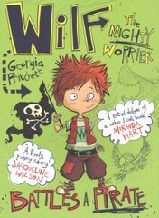 Wilf the Mighty Worrier Battles a Pirate: Book 2 цена и информация | Книги для подростков и молодежи | kaup24.ee