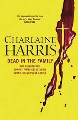 Dead in the Family: A True Blood Novel hind ja info | Fantaasia, müstika | kaup24.ee