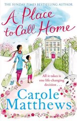 Place to Call Home: The moving, uplifting story from the Sunday Times bestseller Digital original hind ja info | Romaanid | kaup24.ee