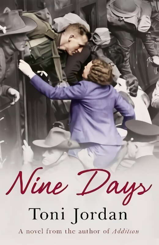 Nine Days: A deeply moving and beautiful story set during the Second World War hind ja info | Romaanid  | kaup24.ee