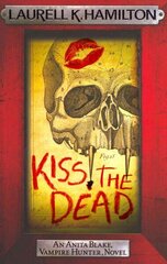 Kiss the Dead hind ja info | Fantaasia, müstika | kaup24.ee