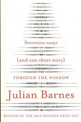 Through the Window: Seventeen Essays (and one short story) hind ja info | Luule | kaup24.ee