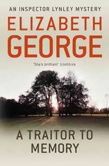 Traitor to Memory: An Inspector Lynley Novel: 11 цена и информация | Фантастика, фэнтези | kaup24.ee