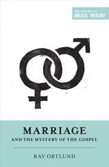 Marriage and the Mystery of the Gospel hind ja info | Usukirjandus, religioossed raamatud | kaup24.ee