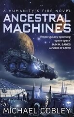 Ancestral Machines: A Humanity's Fire novel цена и информация | Фантастика, фэнтези | kaup24.ee