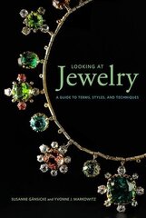 Looking at Jewelry (Looking at series) - A Guide to Terms, Styles, and Techniques цена и информация | Книги об искусстве | kaup24.ee