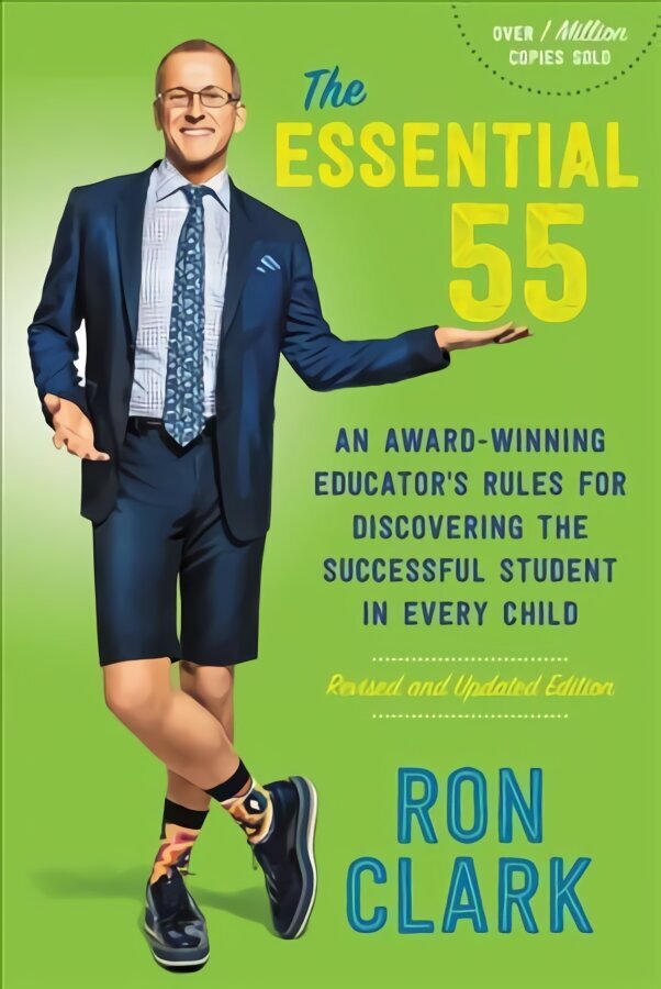 Essential 55 (Revised): An Award-Winning Educator's Rules for Discovering the Successful Student in Every Child, Revised and Updated Revised ed. hind ja info | Ühiskonnateemalised raamatud | kaup24.ee