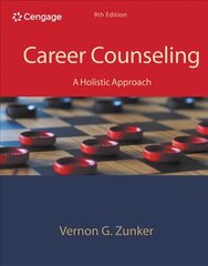 Career Counseling: A Holistic Approach 9th edition hind ja info | Ühiskonnateemalised raamatud | kaup24.ee