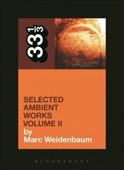 Aphex Twin's Selected Ambient Works Volume II hind ja info | Kunstiraamatud | kaup24.ee