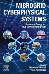 Microgrid Cyberphysical Systems: Renewable Energy and Plug-in Vehicle Integration цена и информация | Книги по социальным наукам | kaup24.ee