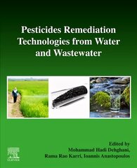 Pesticides Remediation Technologies from Water and Wastewater hind ja info | Ühiskonnateemalised raamatud | kaup24.ee