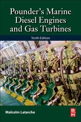 Pounder's Marine Diesel Engines and Gas Turbines: and Gas Turbines 10th edition hind ja info | Ühiskonnateemalised raamatud | kaup24.ee