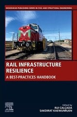 Rail Infrastructure Resilience: A Best-Practices Handbook цена и информация | Книги по социальным наукам | kaup24.ee