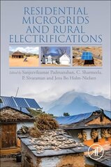 Residential Microgrids and Rural Electrifications hind ja info | Ühiskonnateemalised raamatud | kaup24.ee