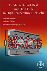 Fundamentals of Heat and Fluid Flow in High Temperature Fuel Cells цена и информация | Книги по социальным наукам | kaup24.ee