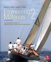 Engineering Materials 2: An Introduction to Microstructures and Processing 4th edition, No. 2 hind ja info | Ühiskonnateemalised raamatud | kaup24.ee