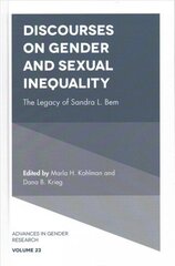 Discourses on Gender and Sexual Inequality: The Legacy of Sandra L. Bem hind ja info | Ühiskonnateemalised raamatud | kaup24.ee