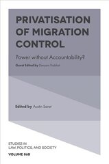 Privatisation of Migration Control: Power without Accountability? цена и информация | Книги по социальным наукам | kaup24.ee