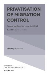 Privatisation of Migration Control: Power without Accountability? hind ja info | Ühiskonnateemalised raamatud | kaup24.ee