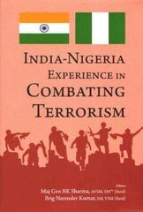 India-Nigeria Experience in Combating Terrorism hind ja info | Ühiskonnateemalised raamatud | kaup24.ee