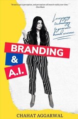 Branding & AI: Leveraging Technology to Generate Brand Revenue цена и информация | Книги по экономике | kaup24.ee