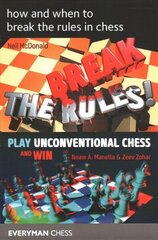 How and when to break the rules in chess hind ja info | Tervislik eluviis ja toitumine | kaup24.ee