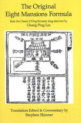 Original Eight Mansions Formula: From the Classic Ch'ing Dynasty Feng Shui Text by Chang Ping Lin hind ja info | Eneseabiraamatud | kaup24.ee