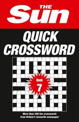 Sun Quick Crossword Book 7: 200 Fun Crosswords from Britain's Favourite Newspaper цена и информация | Книги о питании и здоровом образе жизни | kaup24.ee