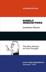 Kindly Inquisitors: The New Attacks on Free Thought, Expanded Edition цена и информация | Книги по социальным наукам | kaup24.ee