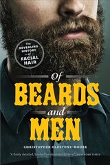 Of Beards and Men: The Revealing History of Facial Hair hind ja info | Ühiskonnateemalised raamatud | kaup24.ee