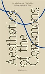 Aesthetics of the Commons цена и информация | Книги по социальным наукам | kaup24.ee