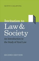 Invitation to Law and Society, Second Edition: An Introduction to the Study of Real Law 2nd ed. hind ja info | Ühiskonnateemalised raamatud | kaup24.ee