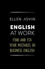 English at Work: Find and Fix your Mistakes in Business English as a Foreign Language цена и информация | Пособия по изучению иностранных языков | kaup24.ee
