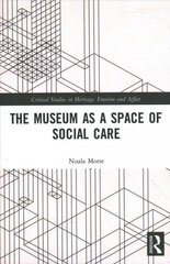 Museum as a Space of Social Care hind ja info | Entsüklopeediad, teatmeteosed | kaup24.ee