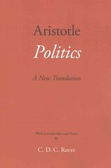 Politics: A New Translation hind ja info | Ajalooraamatud | kaup24.ee