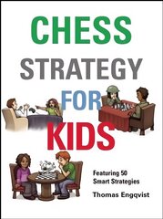 Chess Strategy for Kids: How to Take Control цена и информация | Книги о питании и здоровом образе жизни | kaup24.ee