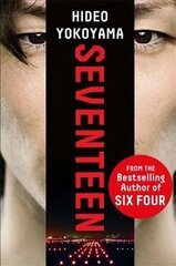 Seventeen: the new novel from the bestselling Japanese sensation цена и информация | Фантастика, фэнтези | kaup24.ee