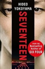 Seventeen: the new novel from the bestselling Japanese sensation цена и информация | Фантастика, фэнтези | kaup24.ee