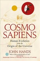 Cosmosapiens: Human Evolution from the Origin of the Universe цена и информация | Книги по экономике | kaup24.ee