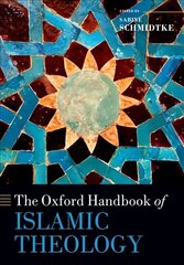 Oxford Handbook of Islamic Theology hind ja info | Usukirjandus, religioossed raamatud | kaup24.ee