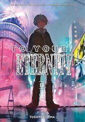 To Your Eternity 13 цена и информация | Фантастика, фэнтези | kaup24.ee