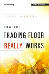 How the Trading Floor Really Works hind ja info | Majandusalased raamatud | kaup24.ee