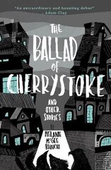 Ballad of Cherrystoke: and other stories цена и информация | Фантастика, фэнтези | kaup24.ee