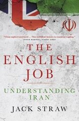 English Job: Understanding Iran and Why It Distrusts Britain hind ja info | Ühiskonnateemalised raamatud | kaup24.ee