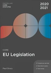 Core EU Legislation 2020-21 5th edition hind ja info | Majandusalased raamatud | kaup24.ee