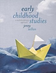 Early Childhood Studies: A Multidisciplinary Approach 1st ed. 2017 hind ja info | Ühiskonnateemalised raamatud | kaup24.ee