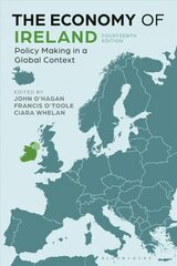 Economy of Ireland: Policy Making in a Global Context 14th edition цена и информация | Книги по экономике | kaup24.ee
