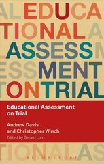 Educational Assessment on Trial цена и информация | Книги по социальным наукам | kaup24.ee